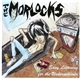 The Morlocks - Easy Listening For The Underachiever