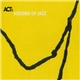 Various - ACT: Visions Of Jazz