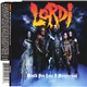 Lordi - Would You Love A Monsterman (2006)