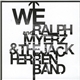 We And Ralph Myerz & The Jack Herren Band - Sky Is The Limit EP