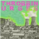 Throbbin Urges - Throbbin Urges