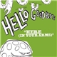 Hellogoodbye - Here (In Your Arms)